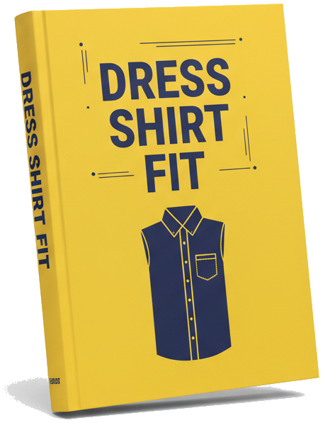 eBook - The Definitive Guide to Perfect Men's Dress Shirt Fit